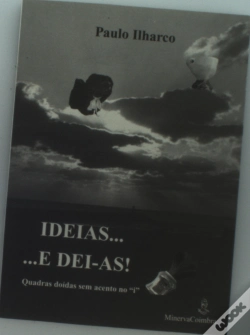 Capa do artigo Ideias… E Dei-as!