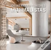 Ideias para Interiores Minimalistas
