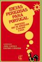 Ideias Perigosas Para Portugal - Preview
