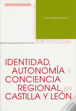 Capa do artigo Identidad, Autonomia Y Conciencia Regional En Castilla Y León