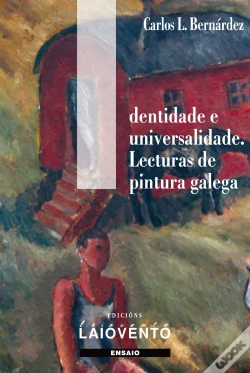 Capa do artigo Identidade E Universalidade. Lecturas Da Pintura Galega