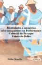 Identidades E Memórias Afro-Amapaenses Na Performance Cultural Do Batuque Raízes Do Bolão - Preview