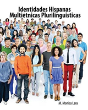 Identidades Hispanas Multietnicas Plurilinguisticas - Preview