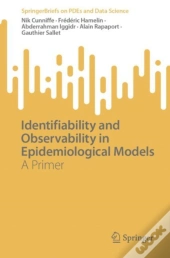 Identifiability And Observability In Epidemiological Models
