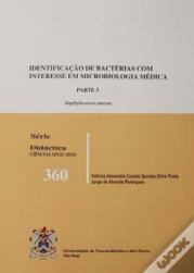 Identificação de Bactérias de Importância em Microbiologia Médica