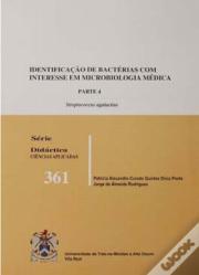 Identificação de Bactérias de Importância em Microbiologia Médica