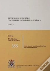 Identificação de Bactérias de Importância em Microbiologia Médica