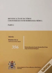 Identificação de Bactérias de Importância em Microbiologia Médica