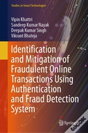 Capa do artigo Identification And Mitigation Of Fraudulent Online Transactions Using Authentication And Fraud Detection System
