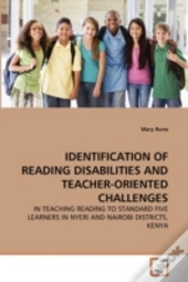 Identification Of Reading Disabilities And Teacher-Oriented Challenges