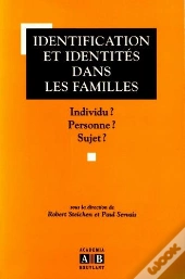Identification.Et Identites Dans La Famille
