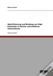 Identifizierung Und Bindung Von High Potentials In Kleinen Und Mittleren Unternehmen