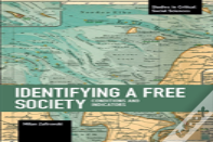 Identifying A Free Society