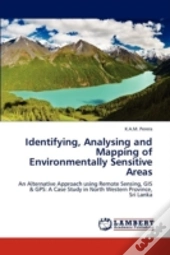Identifying, Analysing And Mapping Of Environmentally Sensitive Areas