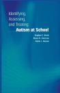 Identifying, Assessing, And Treating Autism At School - Preview