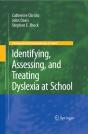 Identifying, Assessing, And Treating Dyslexia At School - Preview