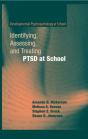 Identifying, Assessing, And Treating Ptsd At School - Preview