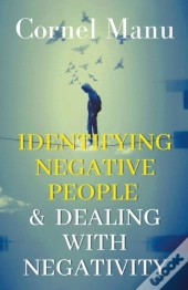Identifying Negative People   Dealing Wi