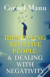 Capa do artigo Identifying Negative People   Dealing Wi