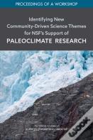 Identifying New Community-Driven Science Themes For Nsf'S Support Of Paleoclimate Research