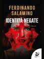 Identità Negate - Preview