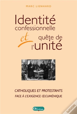 Capa do artigo Identite Confessionnelle Et Quete De L'Unite - Catholiques Et Protestants Face A L'Exigence  Cumeniq