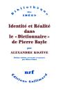 Identité Et Réalité Dans Le Dictionnaire De Pierre Bayle - Preview