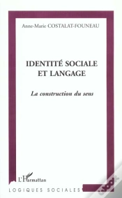Capa do artigo Identite Sociale Et Langage ; La Construction Du Sens