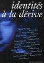 Identites A La Derive - Preview