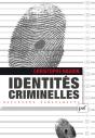 Identités Criminelles. - Preview