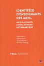 Identités D'Enseignants Des Arts : Art Dramatique, Danse, Arts - Preview