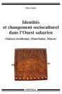 Identités Et Changement Socioculturel Dans L'Ouest Saharien - Preview