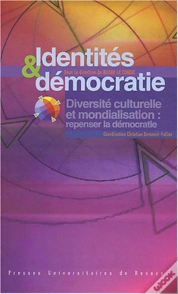 Capa do artigo Identités Et Démocratie ; Diversité Culturelle Et Mondialisation : Repenser La Démocratie