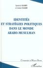 Identites Et Strategies Politiques Dans Le Monde Arabo-Musulman - Preview
