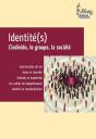 Identité(S) ; L'Individu, Le Groupe, La Société - Preview