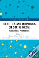 Identities And Intimacies On Social Media