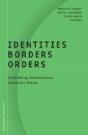 Identities, Borders, Orders - Preview