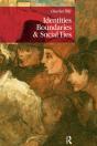 Identities, Boundaries And Social Ties - Preview