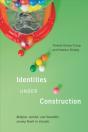 Identities Under Construction - Preview