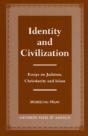 Identity And Civilization - Preview