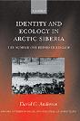 Identity And Ecology In Arctic Siberia - Preview