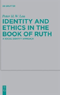 Identity And Ethics In The Book Of Ruth - Preview