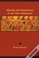 Identity And Experience In The New Testament