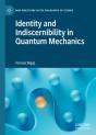 Identity And Indiscernibility In Quantum Mechanics - Preview