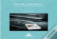 Identity And Justice