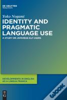 Identity And Pragmatic Language Use