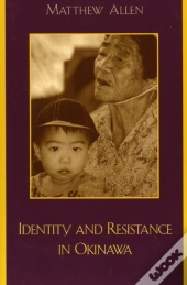 Identity And Resistance In Okinawa