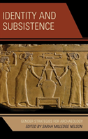 Identity And Subsistence - Preview