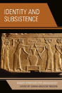 Identity And Subsistence - Preview