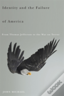 Identity And The Failure Of America